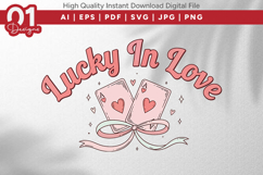 Lucky In Love Valentine Quotes SVG Design Product Image 1