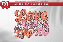 Love You Like XO Valentine Quotes SVG Design Product Image 1