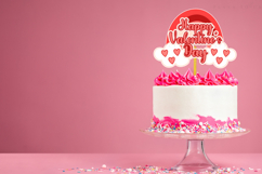 valentine 3D cake topper SVG PNG PDF JPG DXF EPS cutting files for cricut and silhouette