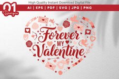 Forever My Valentine Valentine Quotes SVG Design Product Image 1