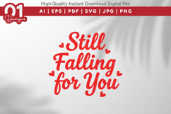 Still Falling For You Valentine Quotes SVG Design Product Image 1