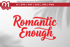 Romantic Eoungh Valentine Quotes SVG Design Product Image 1
