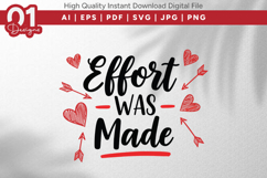 Effort Was Made Valentine Quotes SVG Design Product Image 1