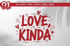 Love Kinda Valentine Quotes SVG Design Product Image 1