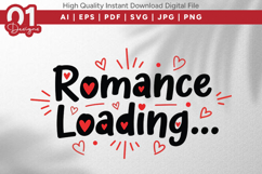 Romance Loading Valentine Quotes SVG Design Product Image 1