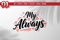My Always Valentine Quotes SVG Design Product Image 1