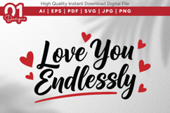 Love You Endlessly Valentine Quotes SVG Design Product Image 1