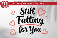 Still Falling For You Valentine Quotes SVG Design Product Image 1
