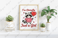 Valentine I’m Literally Just a Girl PNG Product Image 3