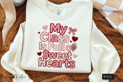 My Class Is Full Of Sweethearts PNG Product Image 3