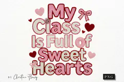 My Class Is Full Of Sweethearts PNG Product Image 5