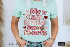 My Class Is Full Of Sweethearts PNG Product Image 10