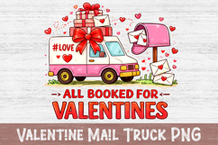 Valentine Mail Truck PNG, All Booked for Valentines Product Image 1