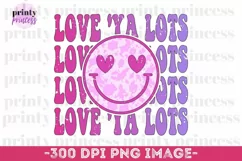 Retro Valentine png, Love Ya Lots Sublimation Design Product Image 1