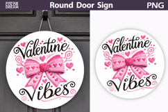 Valentine Round Sign | Valentine Bow Sublimation Product Image 1