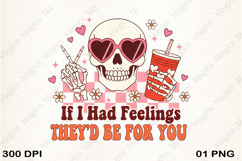 Valentine's Day, if I Had Feelings They PNG Product Image 1
