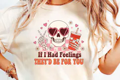 Valentine's Day, if I Had Feelings They PNG Product Image 3