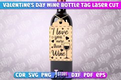 Valentine&#039;s Day Wine Bottle Tag Laser Cut | Wine Quotes SVG Product Image 1