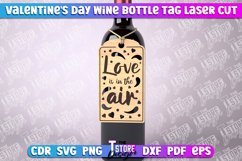 Valentine&#039;s Day Wine Bottle Tag Laser Cut | Wine Quotes SVG Product Image 1