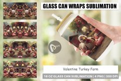 Glass Can Wraps Valentine Turkey Farm Product Image 1