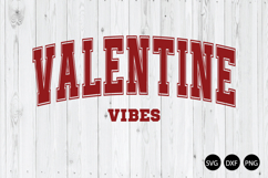 Valentine Vibes SVG, Valentine&#039;s Day SVG, Love SVG Product Image 1