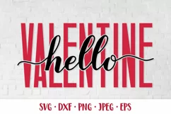Hello Valentine SVG. Valentines Day quote shirt design Product Image 1