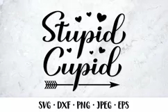 Stupid cupid SVG. Anti Valentines Day quote shirt design Product Image 1