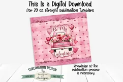 Be My Valentine Truck 20 oz Seamless Tumbler Wrap Design Product Image 3