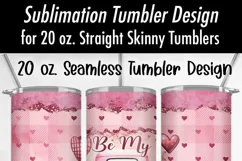 Be My Valentine Truck 20 oz Seamless Tumbler Wrap Design Product Image 4