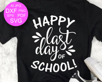 Happy Last Day Of School SVG Silhouette Files for Cricut Product Image 3