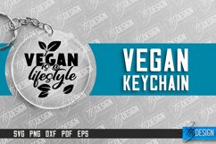 Vegan Keychain Design | Vegan Quotes | Keychain SVG Design Product Image 1