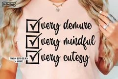 Very Demure Very Mindful Very Cutesy SVG - White & Black PNG Product Image 1