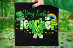 Very Lucky Teacher St Patrick's Day PNG, Lucky Teacher PNG Product Image 7