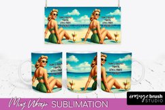 Pin Up Girl Mug Wrap - Sarcastic Quote Beach Mug Sublimation Product Image 1
