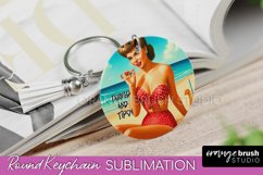 Pin Up Girl Keychain - Sarcastic Beach Keychain Sublimation Product Image 1
