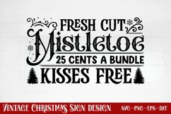 Fresh cut mistletoe 25 cents a bundle kisses free SVG Product Image 1