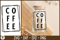 Coffee SVG being shown on a 16oz beer can glass