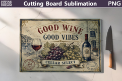 Good Wine Sign | Cutting Board Sublimation Product Image 1