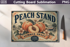 Peach Stand Sign | Cutting Board Sublimation Product Image 1