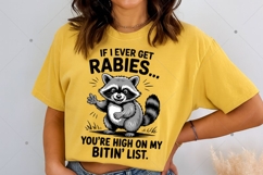 Vintage Funny Raccoon PNG, If I Ever Get Rabies, You're High Product Image 4