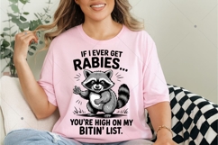 Vintage Funny Raccoon PNG, If I Ever Get Rabies, You're High Product Image 6