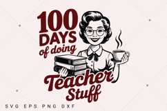 Vintage Funny Teacher SVG,100 Days Of Doing Teacher Stuff Product Image 1