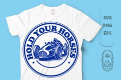 Hold Your Horses SVG FIle | Vintage Race Car SVG File Product Image 1