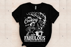 Vintage Woman Shirt,My Cooking Is So Fabulous SVG,Funny Product Image 4