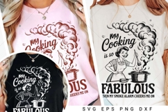 Vintage Woman Shirt,My Cooking Is So Fabulous SVG,Funny Product Image 2