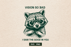Funny Raccoon Vision So Bad SVG PNG Product Image 1