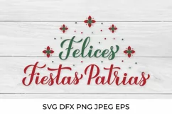 Felices Fiestas Patrias SVG. Mexico Independence Day Quote Product Image 1