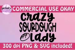 Crazy Sourdough Lady SVG, PNG, Funny Bread Design Product Image 4