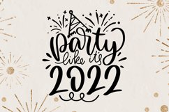 Party Like Its 2022 SVG New Year Quotes Product Image 1