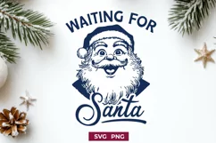 Waiting for Santa SVG | Vintage Christmas Santa Claus Design Product Image 1